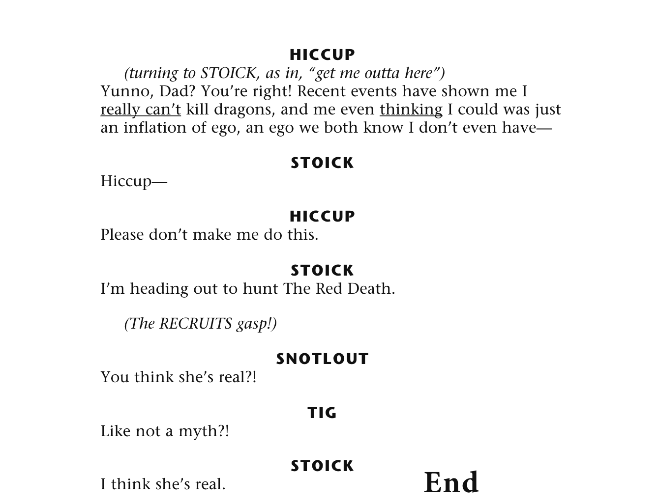 Hiccup, Astrid, Snotlout, Ruffnut, Tuffnut, Fishlegs, Dane, Frostbite, Lumi, Brita, Tig, Stoick, Gobber Side