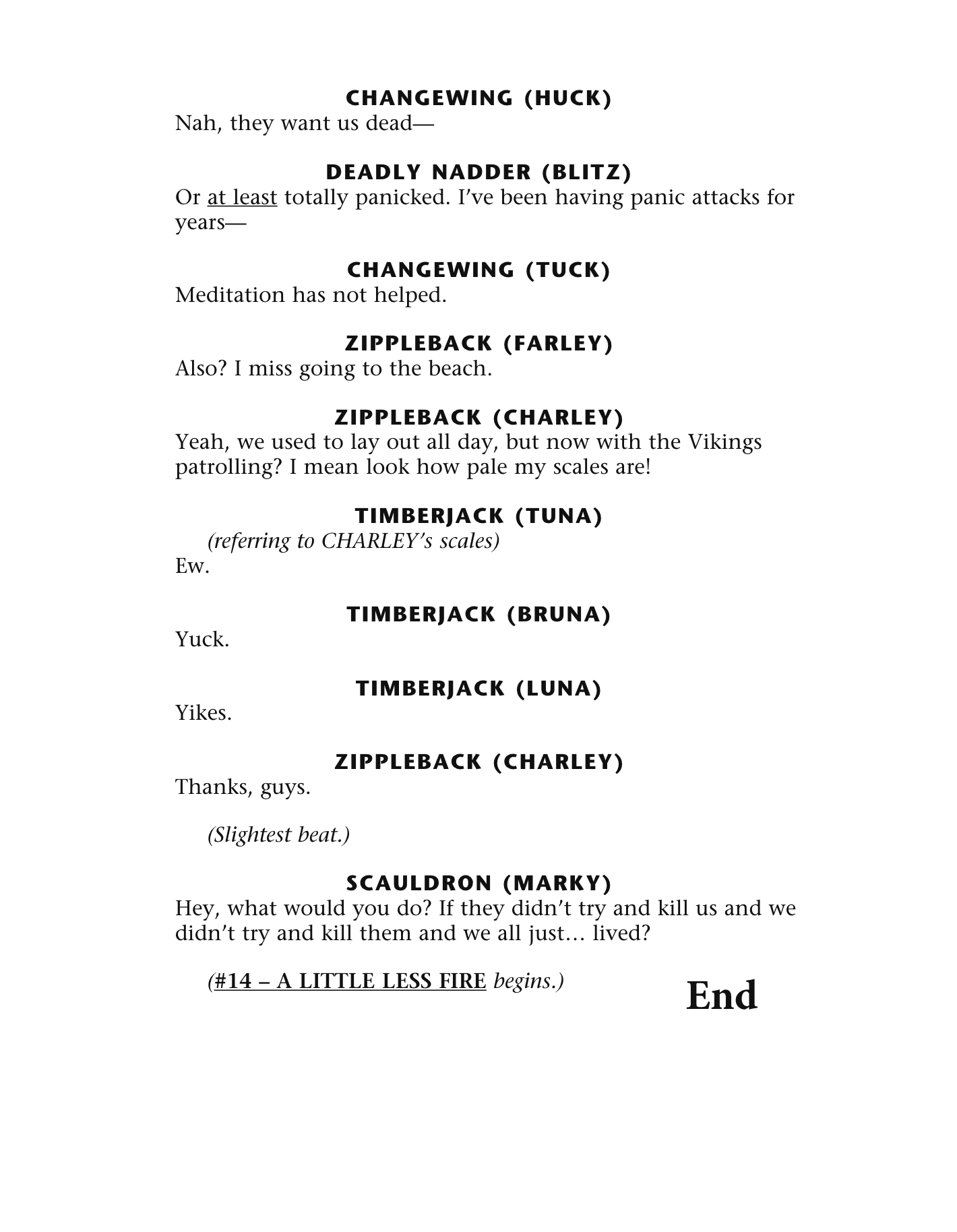 Toothless, Zipplebacks, Monstrous Nightmares, Timberjacks, Thunderdrums, Skrills, Scauldrons, Changewings, Deadly Nadder (Blitz) Side