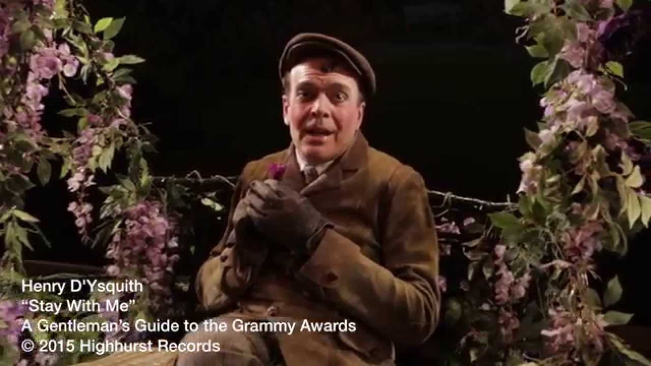 Sam Smith's 'Stay With Me' Performed by Henry D'Ysquith
