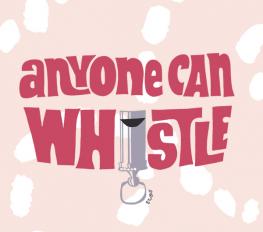 Anyone Can Whistle show poster