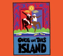 Once On This Island show poster
