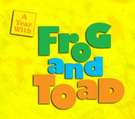 A Year With Frog And Toad- Tya