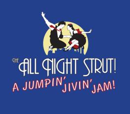 All Night Strut:a Jumpin' Jivin' Jam show poster