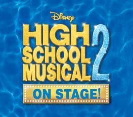 Disney's High School Musical 2, 1 Act Edition show poster