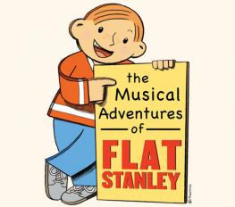 The Musical Adventures Of Flat Stanley Tya Version show poster
