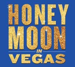 Honeymoon In Vegas show poster