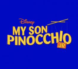 Disney's My Son Pinocchio Jr show poster