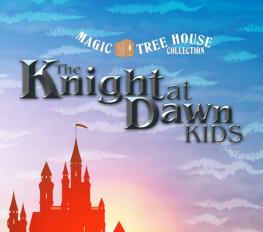 Magic Tree House: The Knight At Dawn Kids show poster