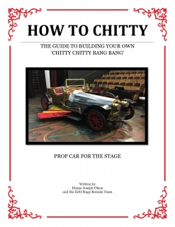 The Guide to Building Your Own Chitty Chitty Bang Bang Prop Car for the Stage
