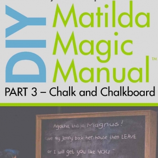DIY Matilda Magic Manual - Chalk and Chalkboard
