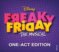 Freaky Friday One-Act Edition