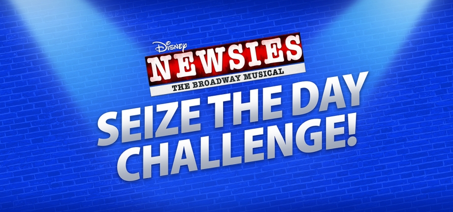 Enter Seize The Day Challenge To Win Performance Rights For Amateur Premiere Of Disney S Newsies Music Theatre International