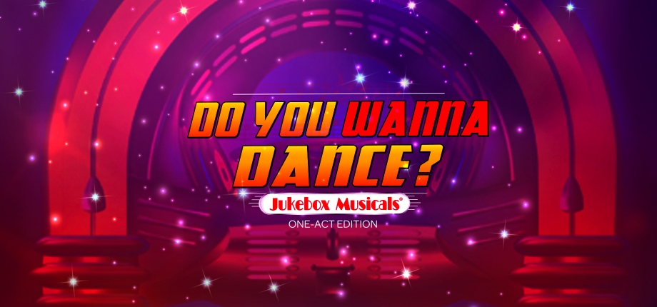 Do You Wanna Dance? One-Act Edition