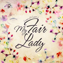My Fair Lady, Tickets, Show Details
