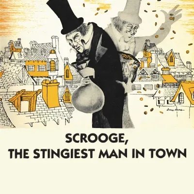 Scrooge, The Stingiest Man in Town logo