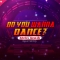 Do You Wanna Dance? One-Act Edition