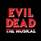 Evil Dead The Musical