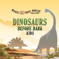 Magic Tree House: Dinosaurs Before Dark Kids Magic Tree House: Dinosaurs Before Dark Kids