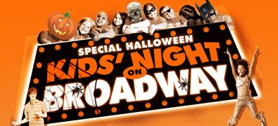 Kids Night on Broadway - Special Halloween Edition!