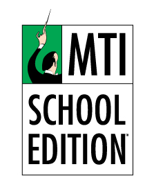 MTI School Editions are shows designed for performance by high school students MTI School Editions are shows designed for performance by high school students