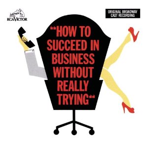 How to Succeed in Business Without Really Trying 1961 Original Cast Recording